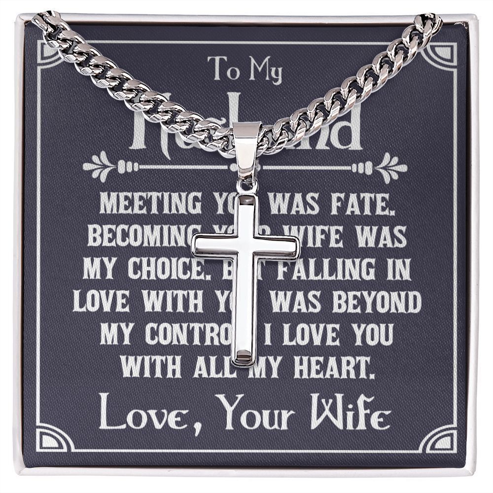 To My Husband Meeting You Was Fate Artisan Cross Cuban Chain Two-Tone Box